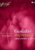 Gesualdo - Madrigali. Libri Primo & Secondo (Les Arts Florissants, Paul Agnew) [2 CD's] (2019) FLAC