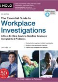 Essential Guide to Workplace Investigations, The: A Step-By-Step Guide to Handling Employee Complaints & Problems - Lisa Guerin J.D.