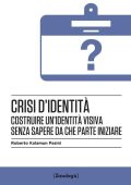 Roberto Kalamun Pasini - Crisi d'identità (2016) PDF