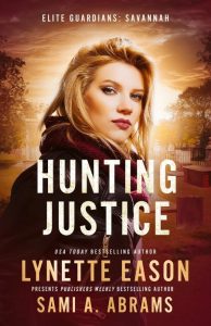 Hunting Justice – Lynette Eason