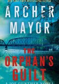 Archer Mayor - The Orphan's Guilt (Joe Gunther Series #31)