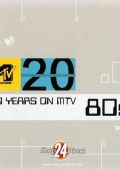 20 years on MTV 80s (2002) FLAC