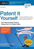 Patent It Yourself: Your Step-by-Step Guide to Filing at the U.S. Patent Office - ...