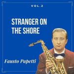 img Fausto Papetti - Stranger on the Shore (2024) .mp3 - 320 kbps