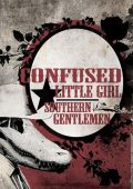 Confused Little Girl - Southern Gentlemen (2011)