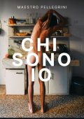 Maestro Pellegrini - Chi sono io Vol.1 (2024) [MP3 320/Flac 24-44]