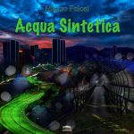 img Mauro Pelosi - Acqua sintetica (2019) [Flac 16-44]