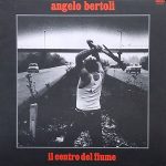 img Pierangelo Bertoli - Il centro del fiume (2023 Remaster) (1977) [Flac 24-96]