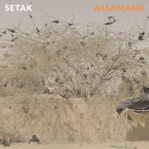 Setak – Assamanù (2024) [MP3 320/Flac 24-44]