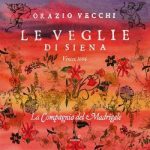 img La Compagnia del Madrigale & Antonio Fava - Orazio Vecchi: Le veglie di Siena (2024) FLAC -