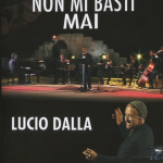 img Lucio Dalla – Tu non mi basti mai (2009) WEBRip