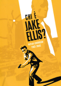 img 100% Panini Comics - Chi è Jake Ellis? (Panini Comics 2013-03)