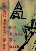 La Paz - Old Habits Die Hard (1985)