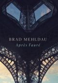 Brad Mehldau - Après Fauré (2024) FLAC - 24Bit/96kHz