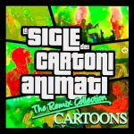 img Le Sigle dei Cartoni Animati: The Remix Collection Cartoons (2024) .mp3 - 320 kbps / FLAC