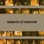 img Memories Of Tomorrow - Memories Of Tomorrow (2024)