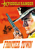 img Il Piccolo Ranger 076 - Frontier Town (RCS 2023-11-14)