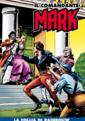 img Il Comandante Mark a colori 177 - La follia di Rainbouw (RCS 2023-10-31)