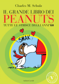 img Il grande libro dei Peanuts 02 - Tutte le strisce degli anni 