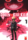 img Dolly Kill Kill - Serie Completa (11 volumi)(Planet Manga 2018-2019)