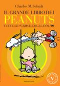 img Il grande libro dei Peanuts 04 - Tutte le strisce degli anni 