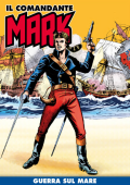 img Il Comandante Mark a colori 185 - Guerra sul mare (RCS 2023-12-26)