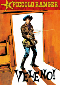 img Il Piccolo Ranger 080 - Veleno! (RCS 2023-12-12)