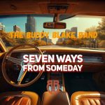 img The Buddy Blake Band - Seven Ways From Someday (2024)