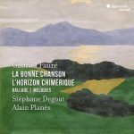 img Stéphane Degout & Alain Planès - Fauré: La Bonne Chanson - L