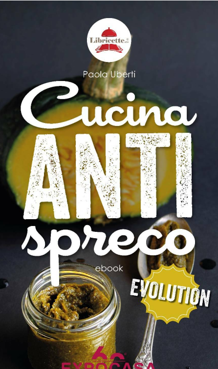 Paola Ulberti – Ricettari Anti Spreco Evolution (2023) PDF