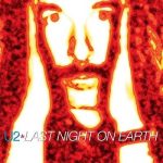 img U2 - Last Night On Earth (Remastered 2024) (2024) .mp3 - 320 kbps / FLAC