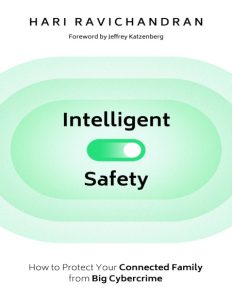 Hari Ravichandran, Jeffrey Katzenberg (Foreword by) – Intelligent Safety: How to P…