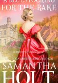 Rescued By The Rake (Miss Primm's Secret School For Budding Bluestockings, #4) - A...
