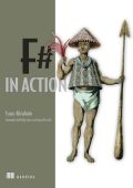 F# in Action - Isaac Abraham