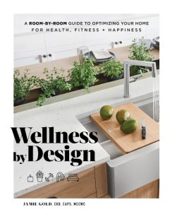 Wellness by Design: A Room-by-Room Guide to Optimizing Your Home for Health