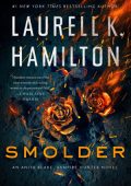 Laurell K. Hamilton - Smolder (Anita Blake 29) (2021) PDF ITA AMATORIALE