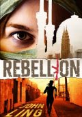 Rebellion - John Ling