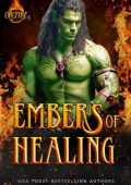 From Embers and Ash: A Collection of Poems about Heartache, Transformation, and He...