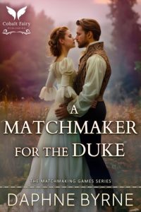 Daphne Byrne – A Rakish Duke’s Rules for Love