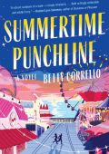 Summertime Punchline: A Novel - Betty Corrello