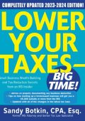 Lower Your Taxes - BIG TIME! 2023-2024: Small Business Wealth Building and Tax Red...