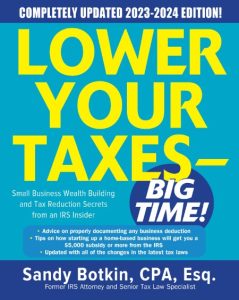 Lower Your Taxes – BIG TIME! 2023-2024: Small Business Wealth Building and Tax Red…