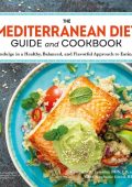 Kimberly A. Tessmer R.D., L.D., Stephanie Green - The Mediterranean Diet Guide and...