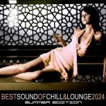 img VA - Best Sound Of Chill & Lounge 2024 – Summer Edition [24-bit Hi-Res] (2024) FLAC