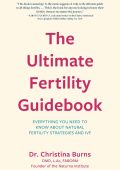 The Ultimate Fertility Guidebook - Christina Burns