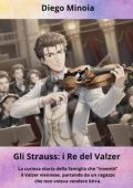 Diego Minoia - Gli Strauss: i Re del Valzer (2024)