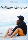 Adelia Marino - Dimmi che ci sei (2015)