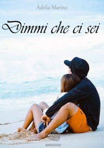 Adelia Marino – Dimmi che ci sei (2015)