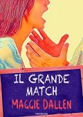 Maggie Dallen - Love Quiz Vol. 3. Il grande match (2020)