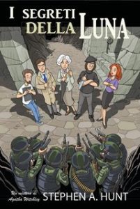 Stephen Hunt – I segreti della luna (2024)